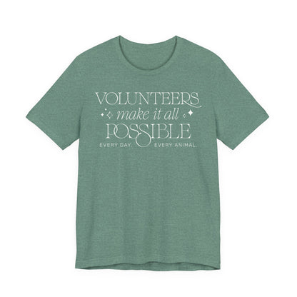 Making It All Possible - Unisex Jersey Short Sleeve Tee