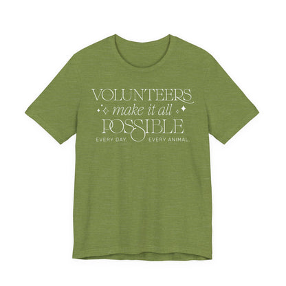 Making It All Possible - Unisex Jersey Short Sleeve Tee