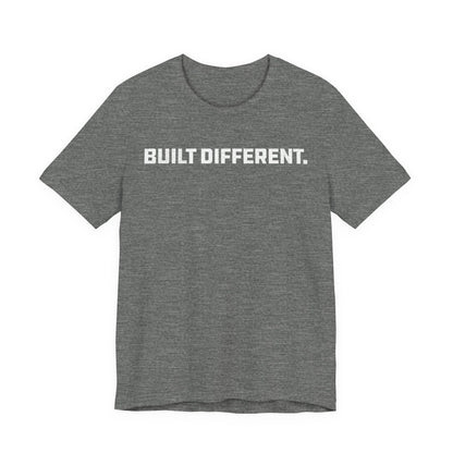 Built Different - Unisex Jersey Short Sleeve Tee