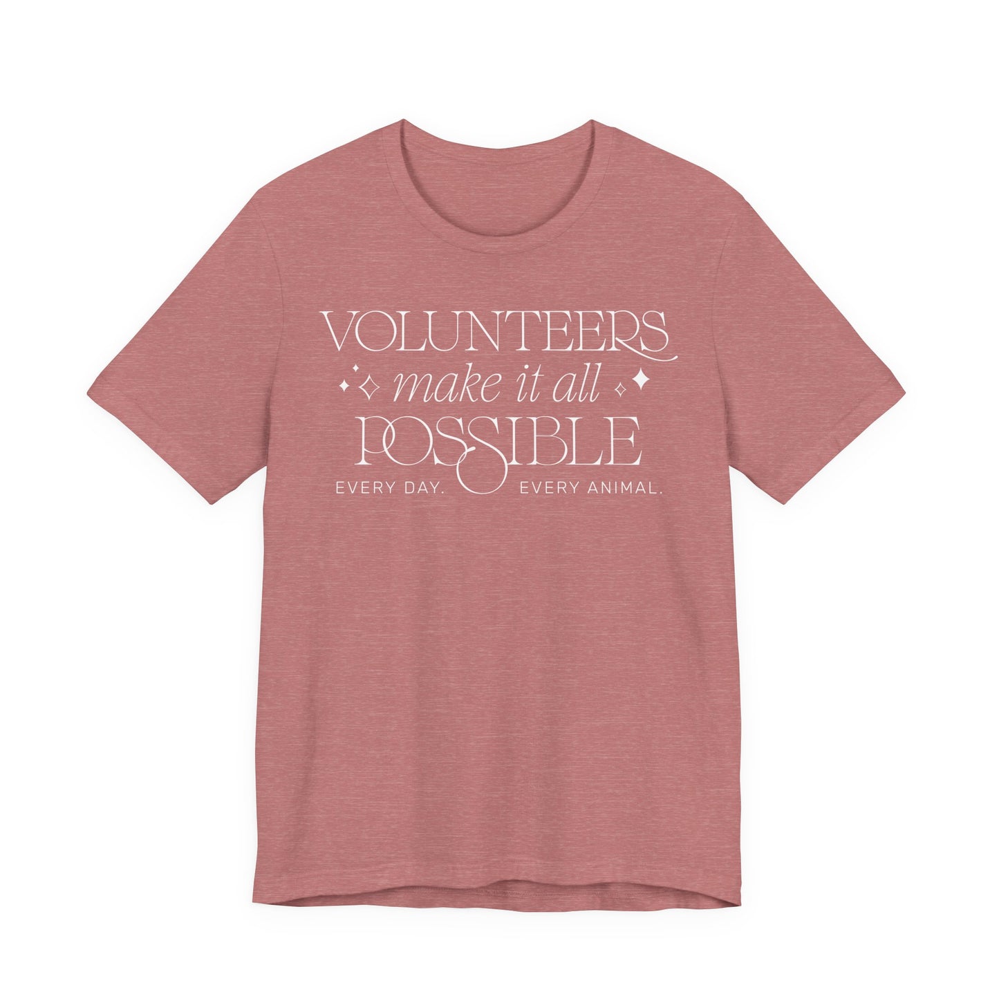 Making It All Possible - Unisex Jersey Short Sleeve Tee