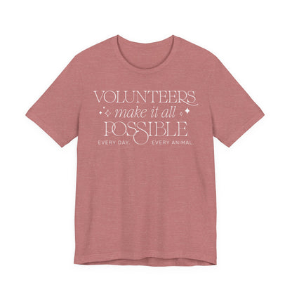 Making It All Possible - Unisex Jersey Short Sleeve Tee
