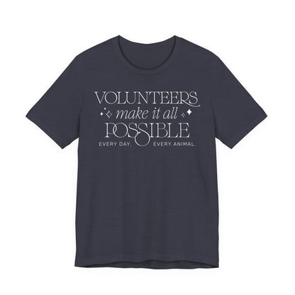 Making It All Possible - Unisex Jersey Short Sleeve Tee