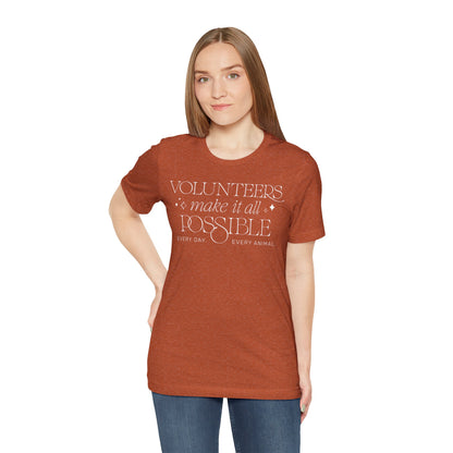 Making It All Possible - Unisex Jersey Short Sleeve Tee