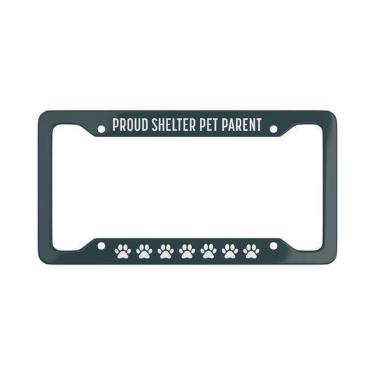 Proud Shelter Parent - License Plate Frame