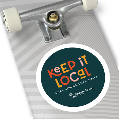 Keep it Local Round Sticker, Indoor\Outdoor