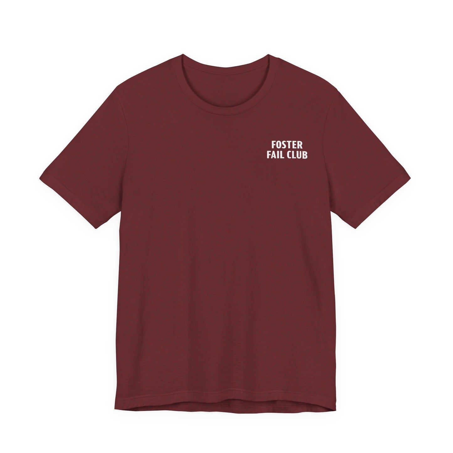 Foster Fail Club - Unisex Jersey Short Sleeve Tee