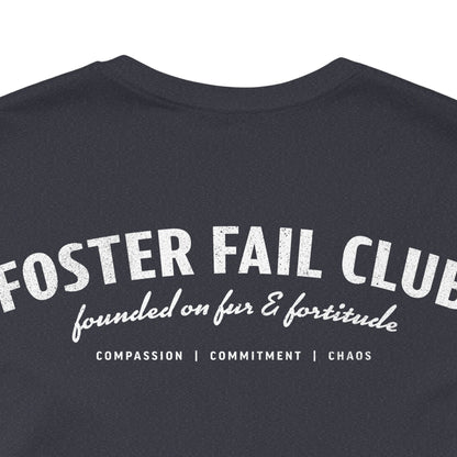 Foster Fail Club - Unisex Jersey Short Sleeve Tee