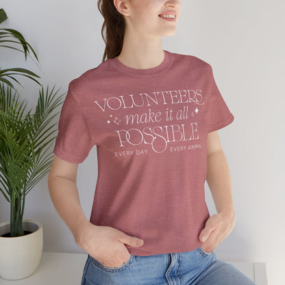 Making It All Possible - Unisex Jersey Short Sleeve Tee