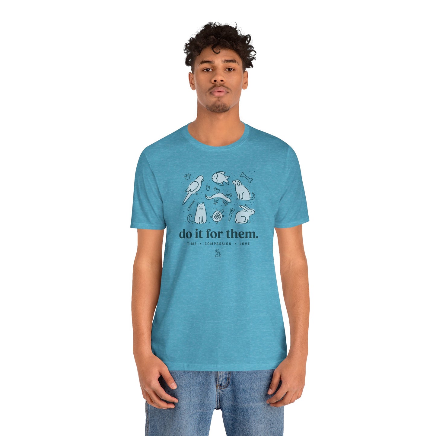 Do It For Them - Unisex Jersey Short Sleeve Tee