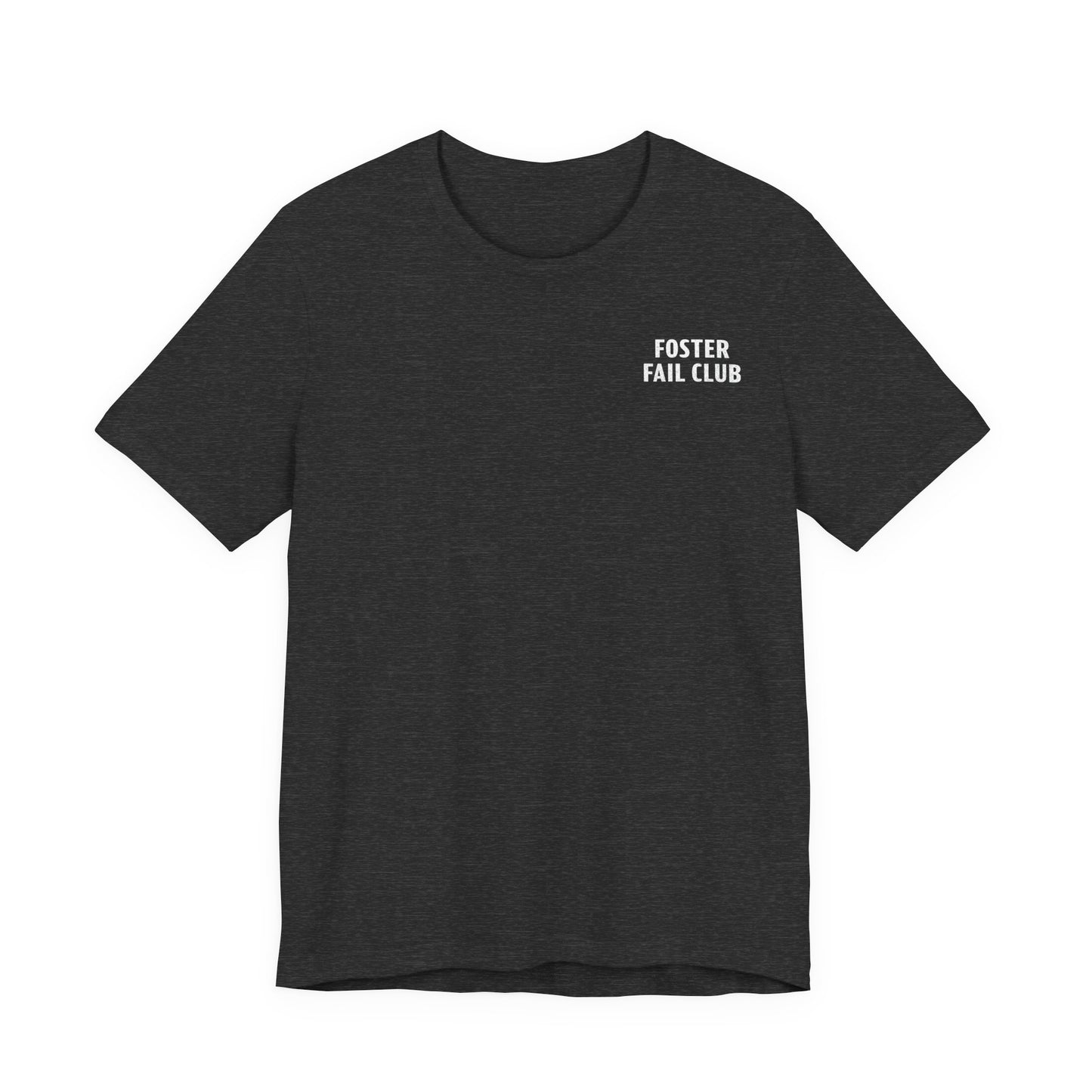 Foster Fail Club - Unisex Jersey Short Sleeve Tee