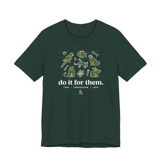 Do It For Them - Unisex Jersey Short Sleeve Tee
