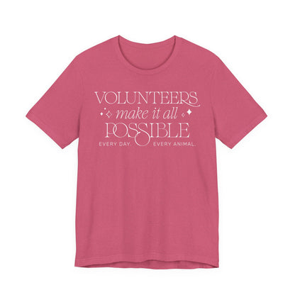 Making It All Possible - Unisex Jersey Short Sleeve Tee