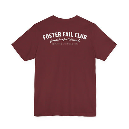Foster Fail Club - Unisex Jersey Short Sleeve Tee
