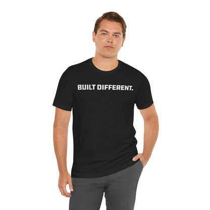 Built Different - Unisex Jersey Short Sleeve Tee