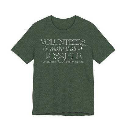 Making It All Possible - Unisex Jersey Short Sleeve Tee