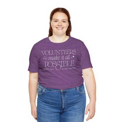 Making It All Possible - Unisex Jersey Short Sleeve Tee