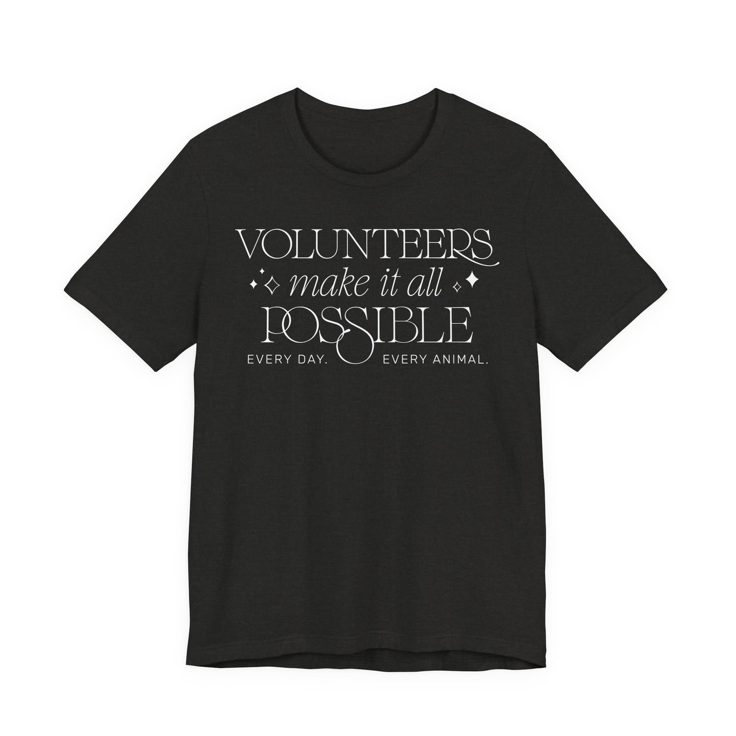 Making It All Possible - Unisex Jersey Short Sleeve Tee