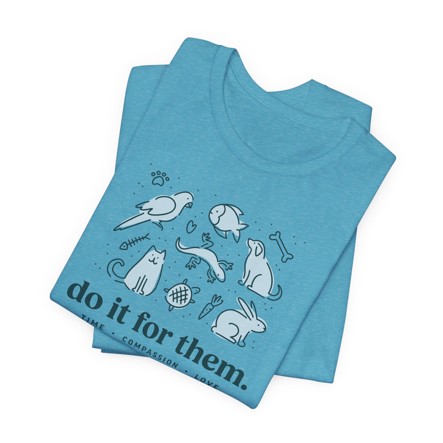 Do It For Them - Unisex Jersey Short Sleeve Tee