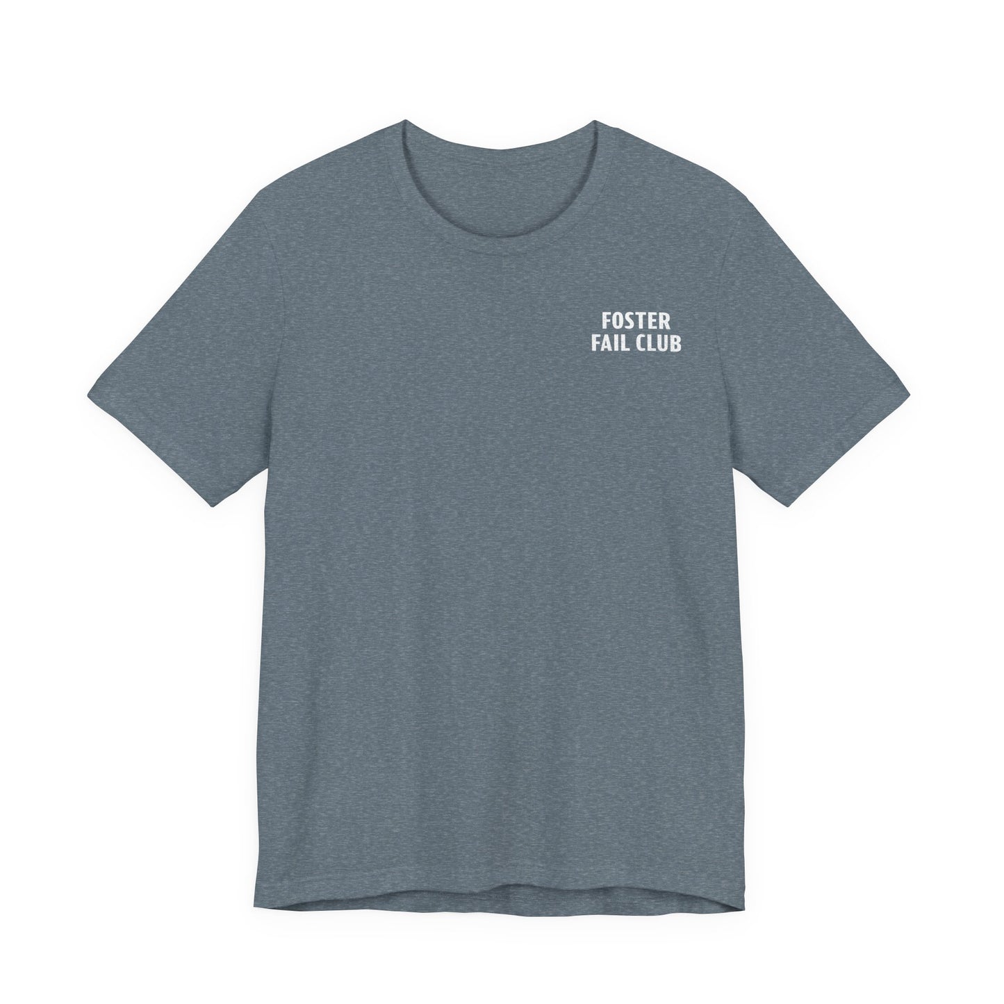 Foster Fail Club - Unisex Jersey Short Sleeve Tee